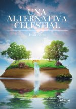 Una alternativa celestial