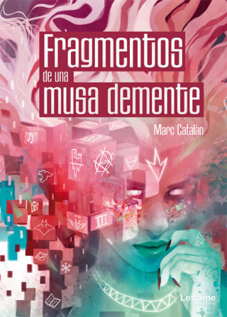 Fragmentos de una musa demente