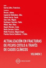 ACTUALIZACION EN FRACTURAS DE PELVIS COTILO A TRAVES DE CASOS CLINICOS VOL. 2