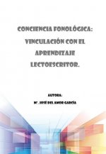 CONCIENCIA FONOLOGICA: VINCULACION CON EL APRENDIZAJE LECTOESCRITOR