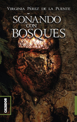 SOÑANDO CON BOSQUES