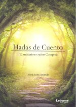 Hadas de Cuento. El misterioso señor Complejo