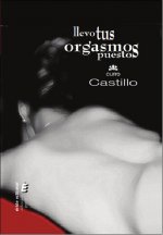 Llevo tus orgasmos puestos
