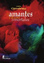 Los amantes y el resto de los mortales