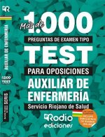 Auxiliar de Enfermería del Servicio Riojano de Salud. Más de 1.000 preguntas tipo test para oposicio