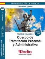 Temario Vol 3. Cuerpo de Tramitación Procesal y Administrativa. Administración de Justicia.