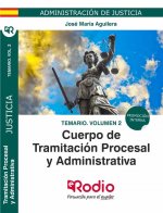 Temario Vol 2. Cuerpo de Tramitación Procesal y Administrativa. Promoción Interna. Administración de