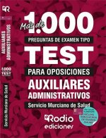 Auxiliares Administrativos. Servicio Murciano de Salud. Más de 1.000 preguntas tipo test para oposic