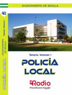 Temario. Volumen 1. Policía Local. Ayuntamiento de Sevilla.