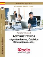 Temario Volumen 2. Administrativos (Ayuntamientos, Cabildos, Diputaciones, etc.)