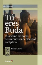 Toe eres Buda