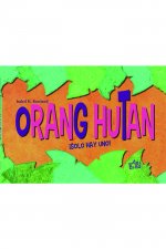 Orang Hutan, ­solo hay uno!