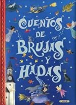CUENTOS DE BRUJAS Y HADAS