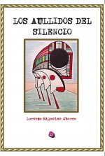 LOS AULLIDOS DEL SILENCIO