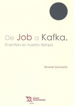 De Job a Kafka . El sentido en nuestro tiempo