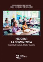 Mejorar la Convivencia. Educación en Valores y Derecho Educativo