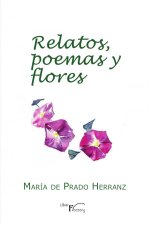 Relatos poemas y flores