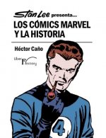 Stan Lee presenta... Los Cómics Marvel y la Historia