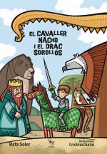 El cavaller Nacho i el drac sorrollós