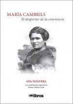 Maria Cambrils, el despertar de la conciencia