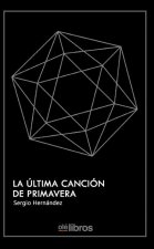 La última canción de primavera