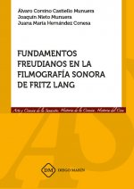 FUNDAMENTOS FREUDIANOS EN LA FILMOGRAFIA SONORA DE FRITZ LANG
