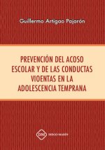 PREVENCION DEL ACOSO ESCOLAR Y DE LAS CONDUCTAS VIOLENTAS EN LA ADOLESCENCIA TEMPRANA