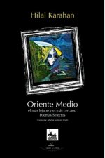 Oriente Medio el más lejano y el más cercano