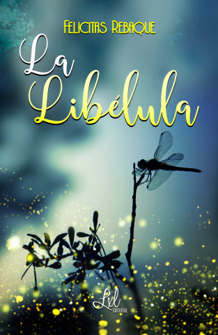 La Libélula