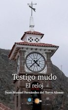 Testigo mudo. El reloj