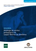 Segunda Antología de escritos pedagógios de Gaspar Melchor de Jovellanos