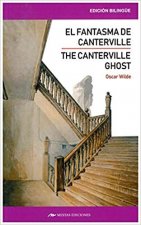 The Canterville ghost and other stories / El fantasma de Canterville y otros cuentos
