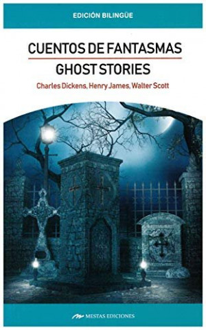 Ghost stories/Cuentos de fantasmas