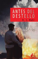 Antes del destello