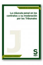 La cláusula penal en los contratos y su moderación por los Tribunales