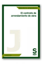 El contrato de arrendamiento de obra
