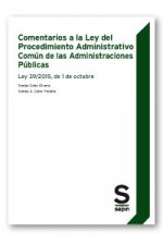 Comentarios a la Ley del Procedimiento Administrativo Común de las Administraciones Públicas