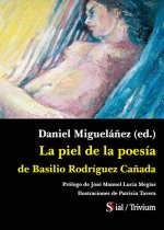 La piel de la poes­a de Basilio Rodr­guez Cañada