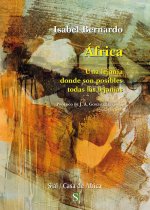 AFRICA. Una lejan­a donde son posibles todas las lejan­as.