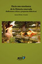 Hacia una enseñanza de la Historia renovada