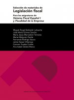Selección de materiales de legislación fiscal para las asignaturas de Sistema Fiscal Español I y Fis