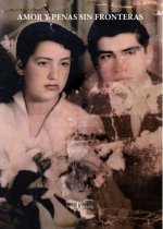 Amor y penas sin fronteras