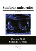 Sembrar unicornios