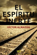 Espíritu inerte, El