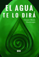 El agua te lo dirá
