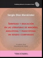 Identidad y educación en las literaturas de minorías anglófona y francófona: un estudio comparado
