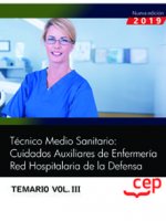 Técnico Medio Sanitario: Cuidados Auxiliares de Enfermería. Red Hospitalaria de la Defensa. Temario