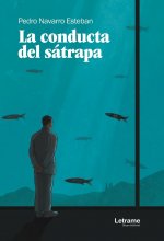 La conducta del sátrapa