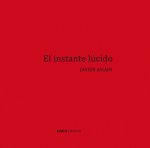 El instante lúcido