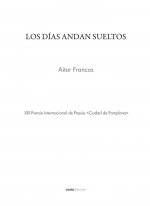 Los días andan sueltos